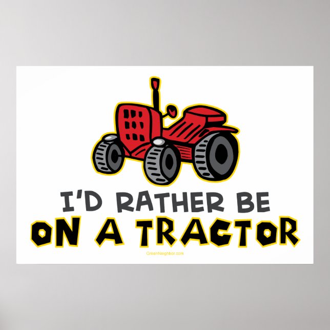 Poster Plutôt Être Sur Un Tracteur (Devant)