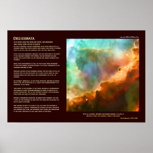 Poster Poème Desiderata - Omega Nebula, zoom profond