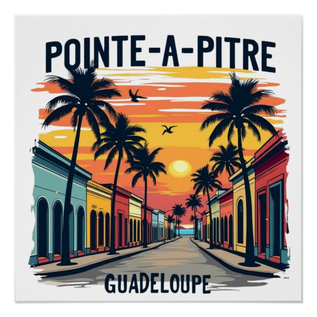 POSTER POINTE A PITRE GUADELOUPE (Devant)