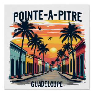 Poster Pointe-à-Pitre Guadeloupe Sunset Poster