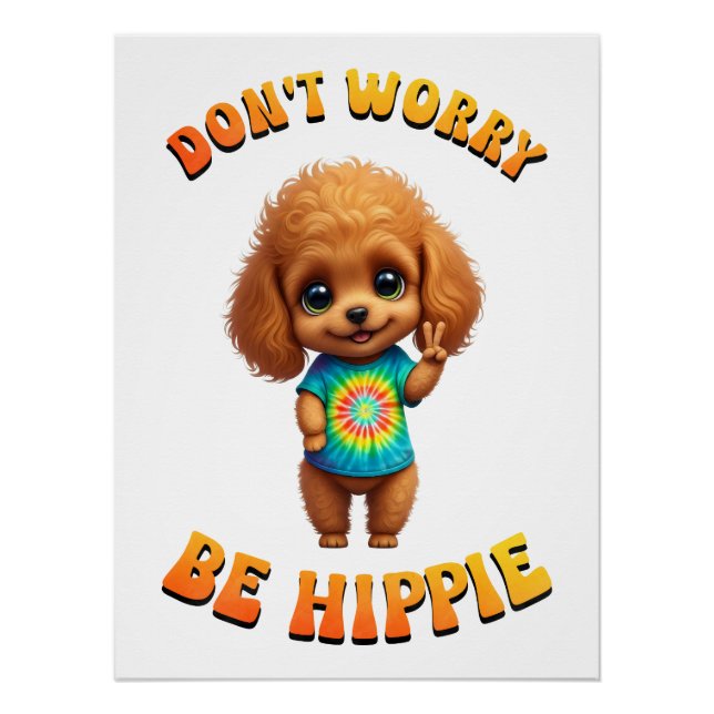 Poster Poodle Puppy Hippie Happy Dog  (Devant)