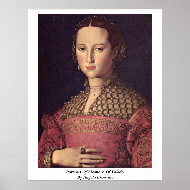 Poster Portrait D'Eleonora De Toledo Par Angelo Bronzino (Devant)