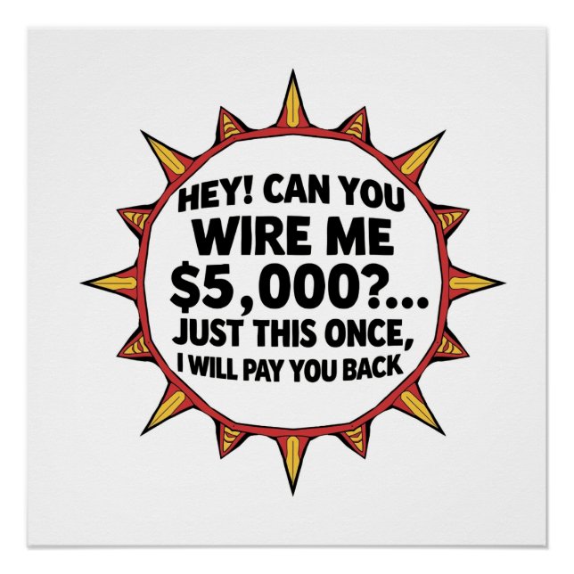 Poster Pouvez-vous me virer 5 000 $... (Devant)