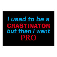 Pro procrastinator - drôle