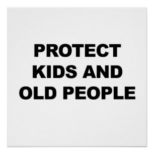 Poster Protéger les enfants et les personnes âgées