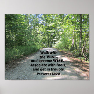 Poster Proverbes 13:20 Marchez avec les sages et devenez