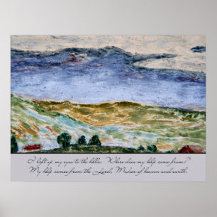 Poster Psalm 121 I Lift Up My Eyes to the Hills Landscape