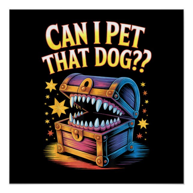 Poster Puis-je caresser ce chien ? Cadeau drôle de concep (Devant)