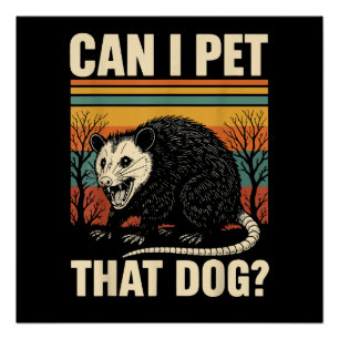 Poster Puis-je caresser ce chien Opossum Dessin de mème d