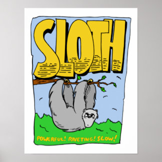 Poster puissant, Riveting, Lent Sloth