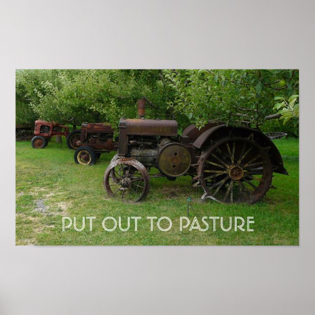 Poster PUT OUT TO PASTURE - Antique Tractors on Display (Devant)