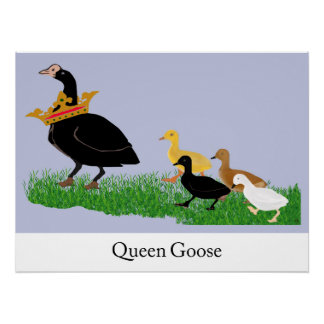 Poster Queen Goose