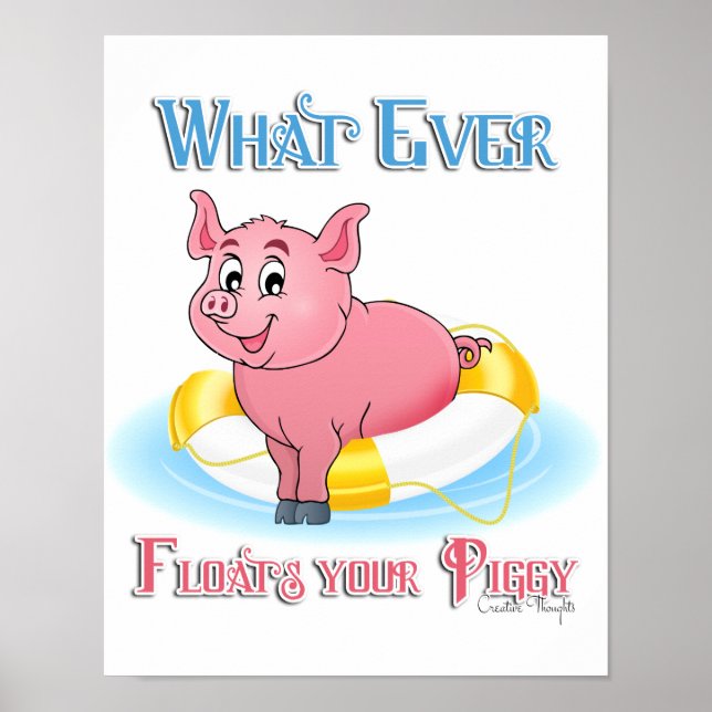 Poster Quelle Que Soit La Flotte De Votre Piggy (Devant)