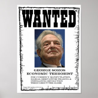 Poster Recherché de George Soros pour le terrorism