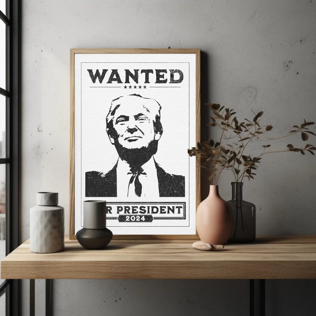 Poster Recherché du président Donald Trump (President Donald J. Trump Wanted for President 2024 Poster)