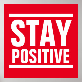 Poster Red White Rester Positif Motivationnel Inspiration