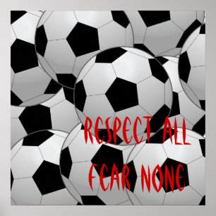 Poster Respect All, Fear None Soccer Ball