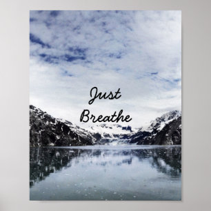 Poster "Respirez juste."  Citation d'Inpirational