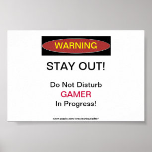 Poster Restez à l'écart Gamer en cours