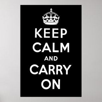 Poster Restez au calme et continuez sur l'affiche - Noir