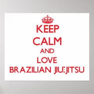 Poster Restez calme et aimez le Jiu-Jitsu brésilien