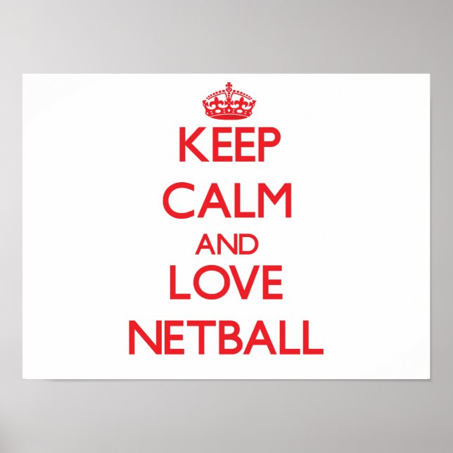 Poster Restez calme et aimez Netball (Devant)