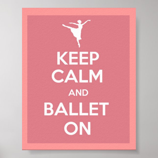 Poster Restez calme et ballet sur l'affiche (Devant)
