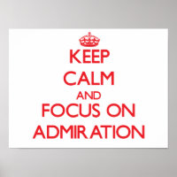 Restez calme et concentrez-vous sur ADMIRATION