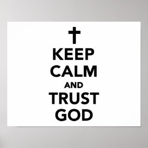 Poster Restez calme et faites confiance à dieu