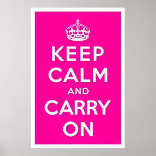 Poster Restez calme et poursuivez