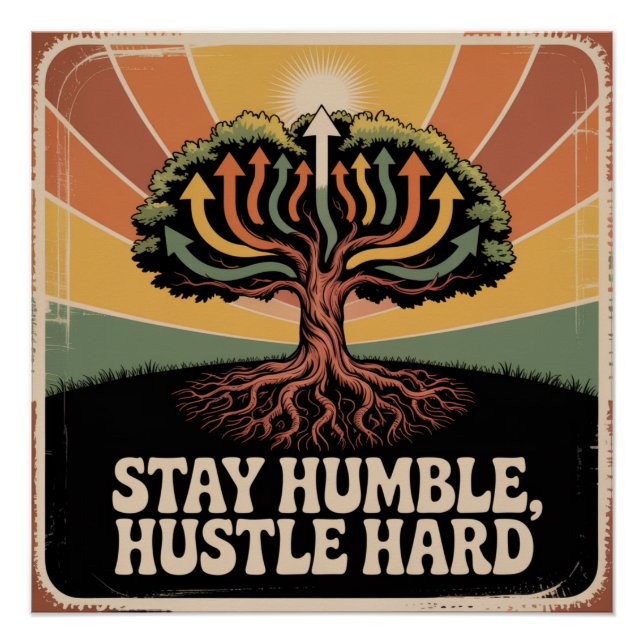 Poster Restez humble, travaillez dur (Devant)