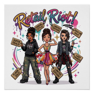 Poster Retail Riot – Trio de mode urbaine, glamour et gru