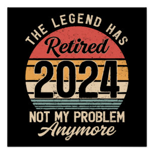 Poster Retraité 2024 Pas mon problème plus