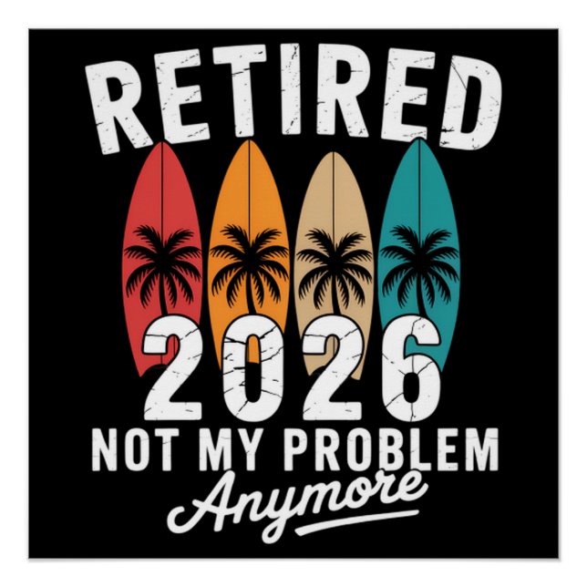 Poster Retraité 2026 Plus Mon Problème Hawaï Palmier    (Devant)