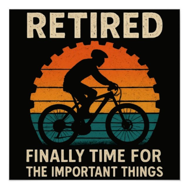 Poster Retraité Enfin le Temps pour les Choses Importante (Devant)