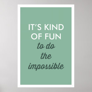 Poster Rétro C'est plutôt amusant de faire l'impossible I