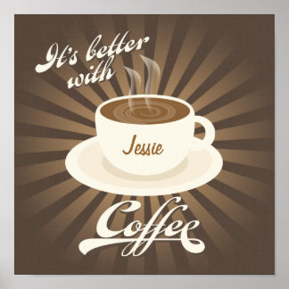Poster Retro Diner Better with Coffee