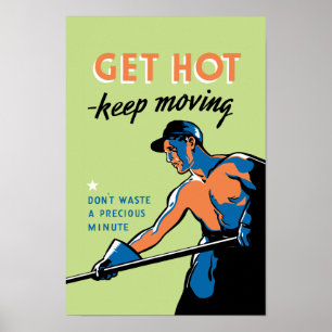 Poster Retro Obtenir Hot Keep Moving