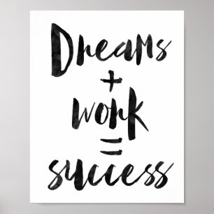 Poster Rêves + Travail = Succès