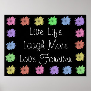 Poster Rire vivant de la vie plus d'amour pour toujours