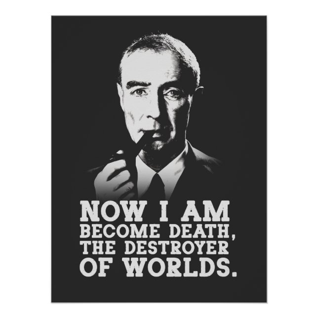 Poster Robert Oppenheimer - Destroyer of Worlds Quote (Devant)