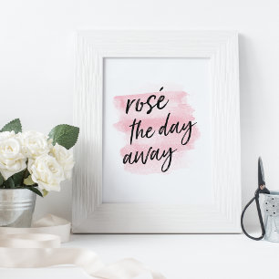 Poster Rosé the Day Away Art Print