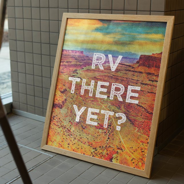 Poster RV There Yet (RV There Yet?  Fun travel poster, wall art design.)