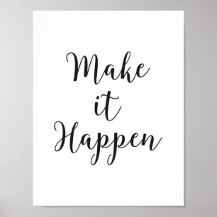 Poster Script cursif "Make it Happen"