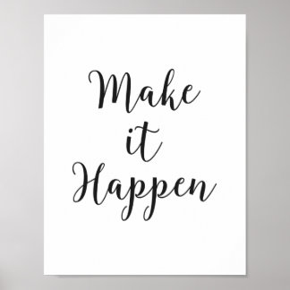 Poster Script cursif "Make it Happen"