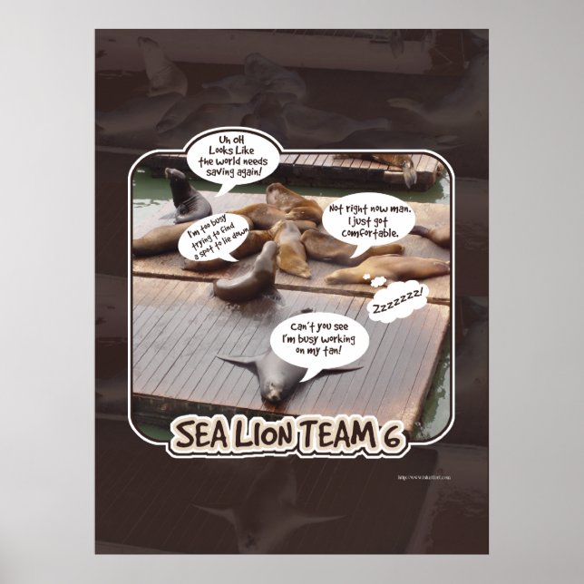 Poster Sea Lion Team 6 Drôle Ocean Life Slogan (Devant)