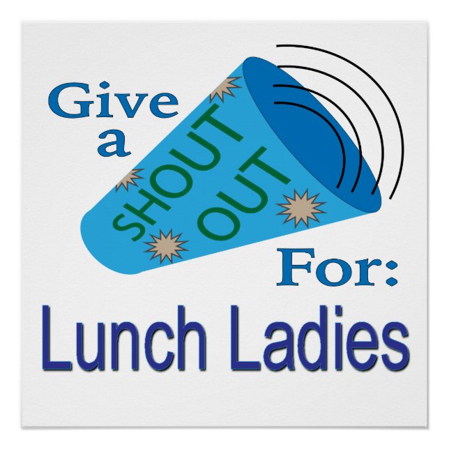 Poster Shout Out for Lunch Ladies (Devant)