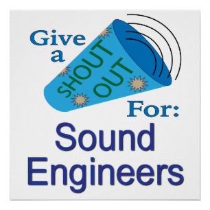 Poster Shout Out for Sound Engineers