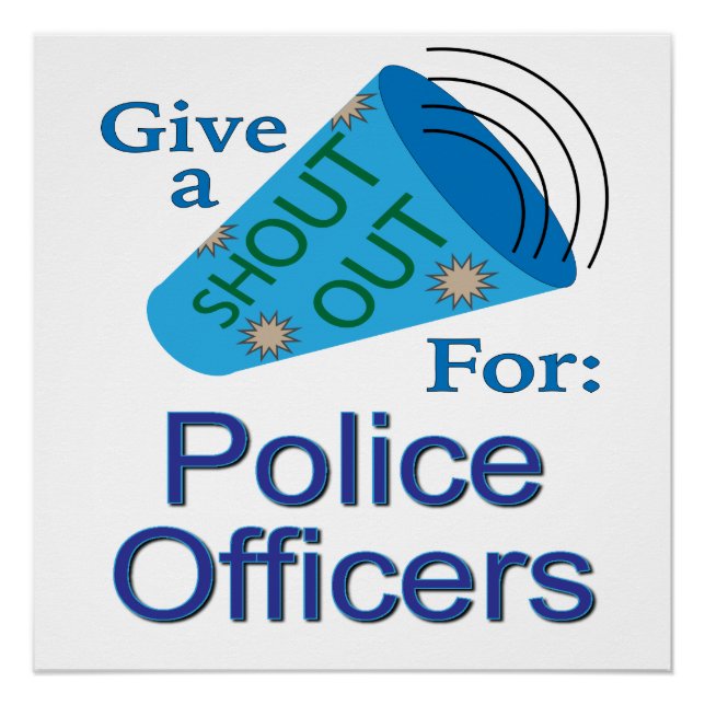 Poster Shout Out pour les policiers (Devant)
