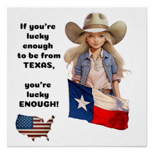 Poster Si vous avez la chance d'être de Texas Glossy Post